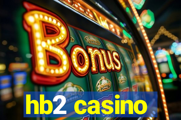 hb2 casino