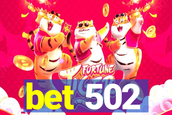 bet 502