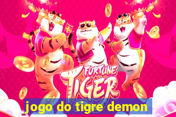 jogo do tigre demon