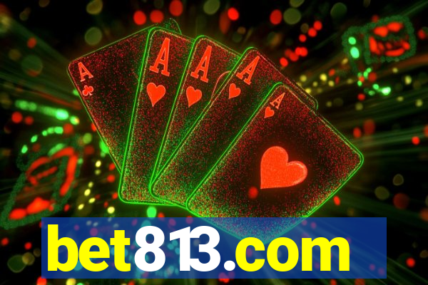 bet813.com