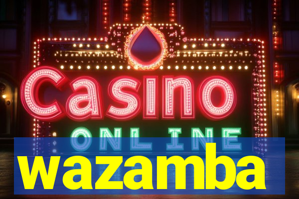 wazamba