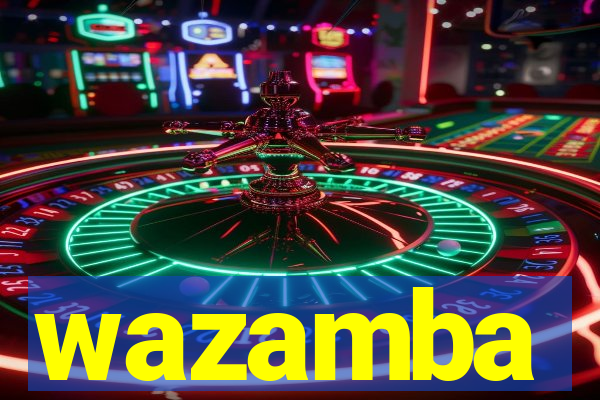 wazamba