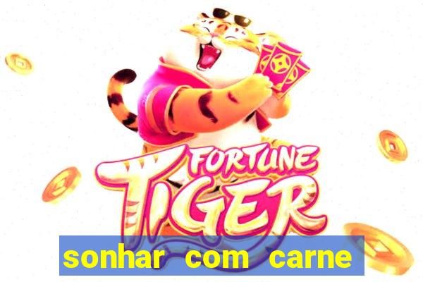 sonhar com carne de porco