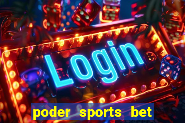 poder sports bet é confiável