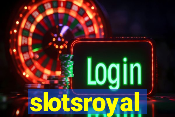 slotsroyal