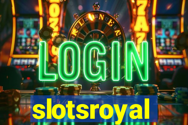 slotsroyal