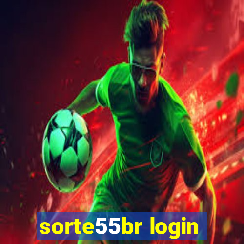 sorte55br login