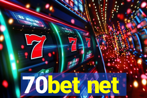 70bet net