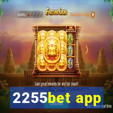 2255bet app