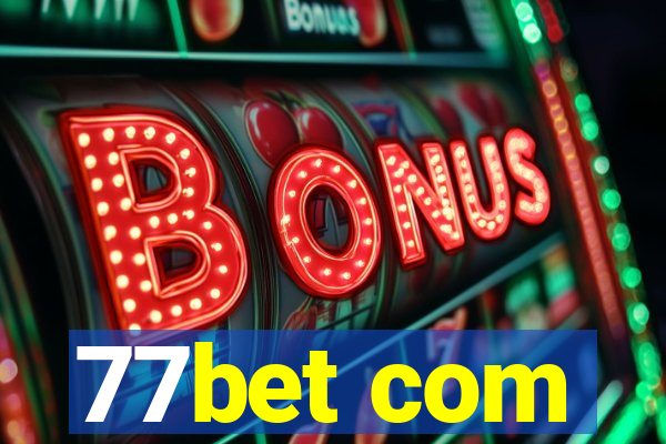 77bet com