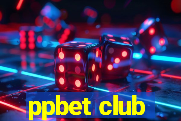 ppbet club