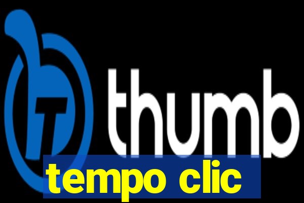 tempo clic