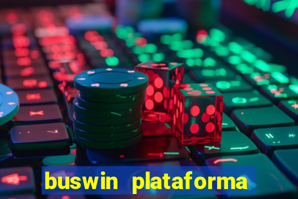 buswin plataforma de jogos