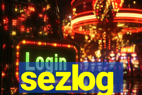 sezlog