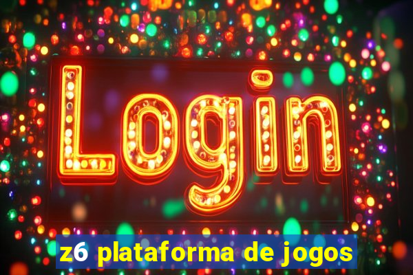 z6 plataforma de jogos