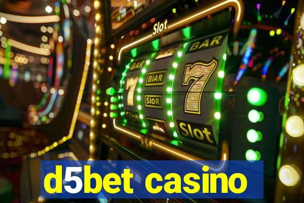 d5bet casino