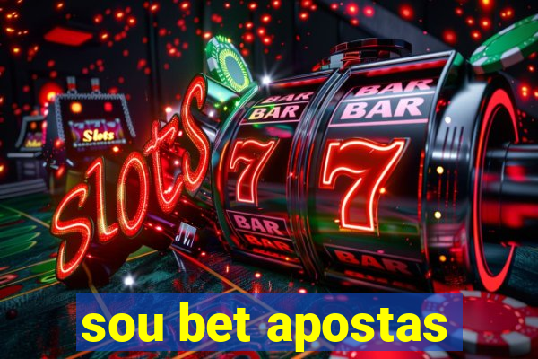 sou bet apostas