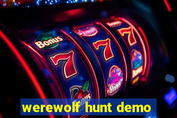 werewolf hunt demo