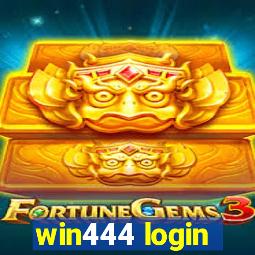 win444 login