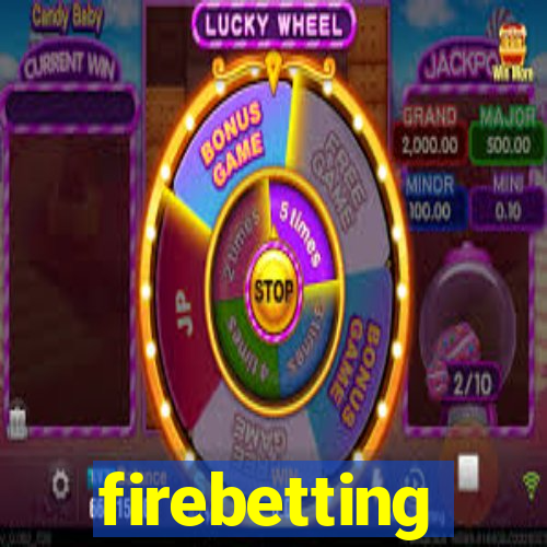 firebetting