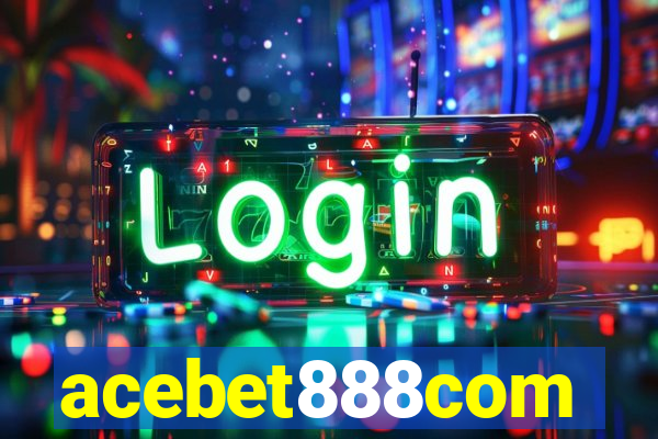 acebet888com