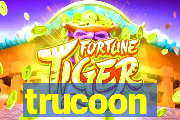 trucoon