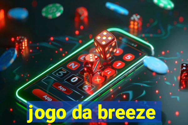 jogo da breeze