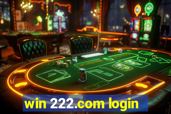 win 222.com login