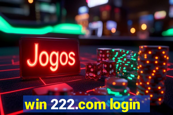 win 222.com login