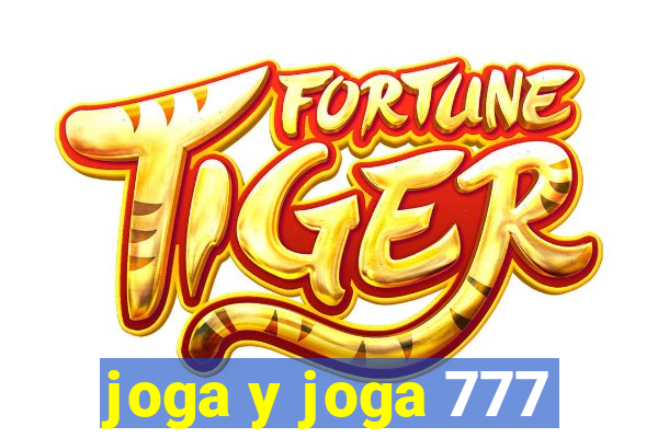 joga y joga 777