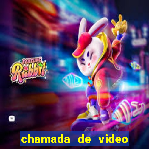 chamada de video garota de programa