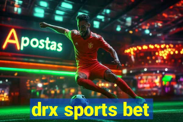 drx sports bet