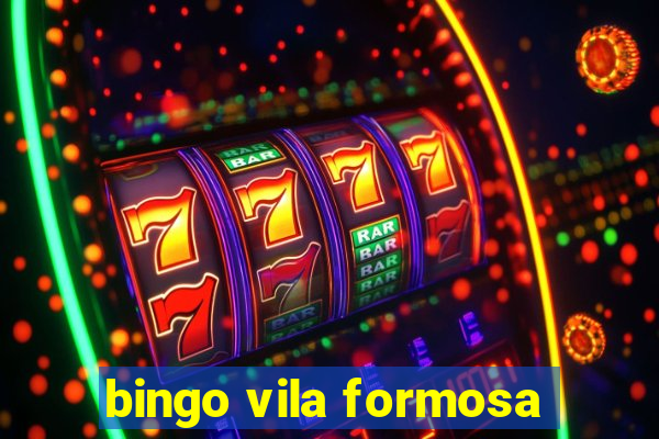 bingo vila formosa