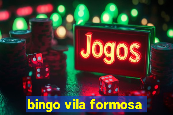 bingo vila formosa