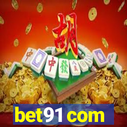 bet91 com