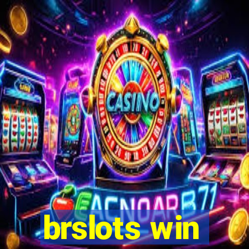 brslots win