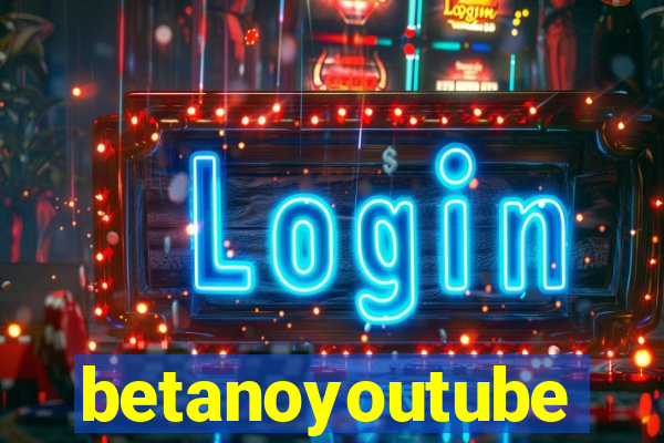 betanoyoutube