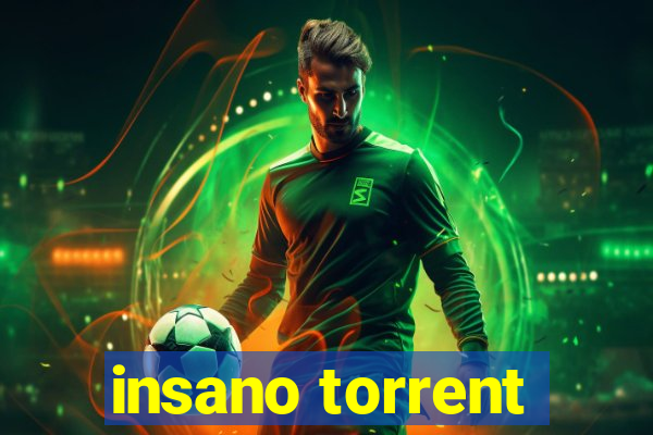 insano torrent