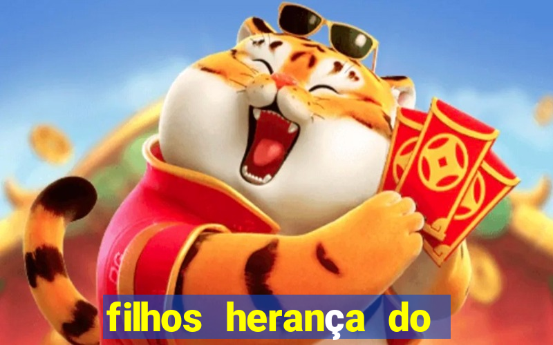 filhos herança do senhor mensagem