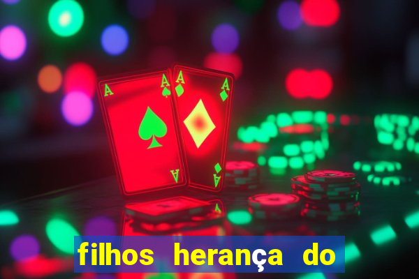 filhos herança do senhor mensagem