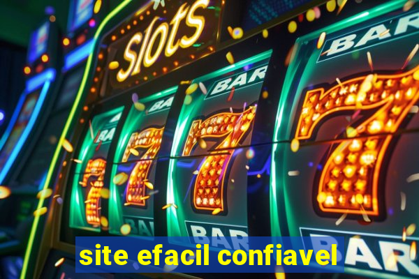 site efacil confiavel