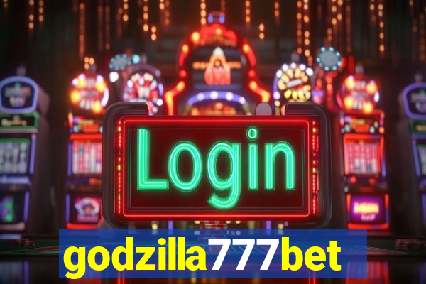 godzilla777bet