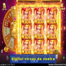 digital circus da zueira