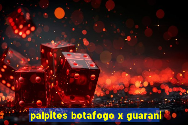 palpites botafogo x guarani