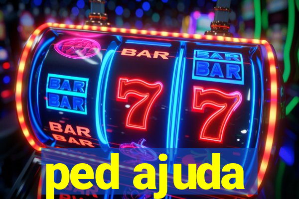 ped ajuda