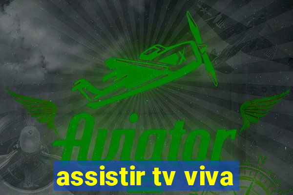 assistir tv viva