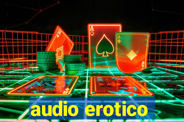 audio erotico