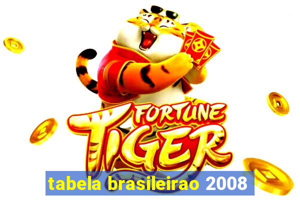 tabela brasileirao 2008