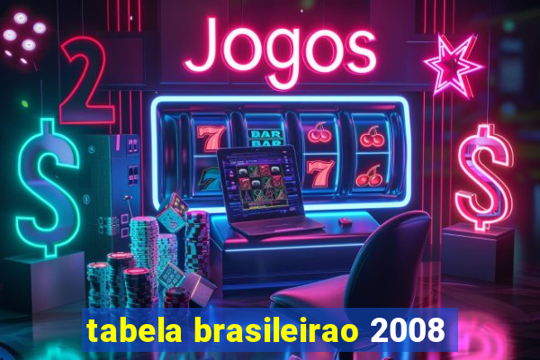 tabela brasileirao 2008