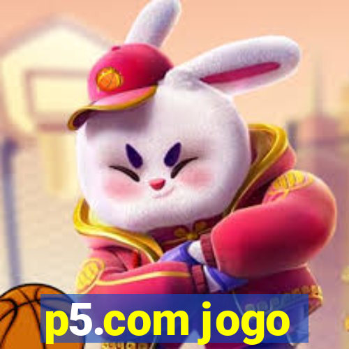 p5.com jogo